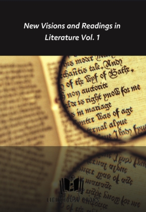 New Visions and Readings in Literature Vol. 1